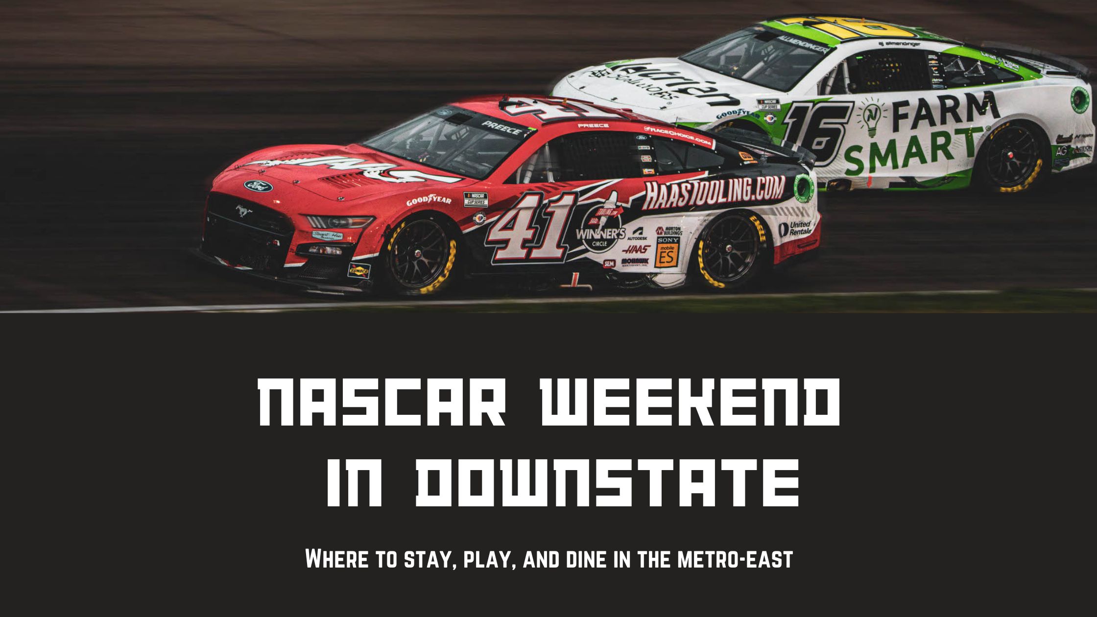 NASCAR Weekend in Downstate